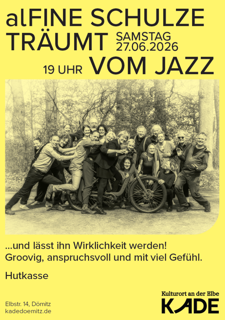 alFine Schulze träumt vom Jazz Kade